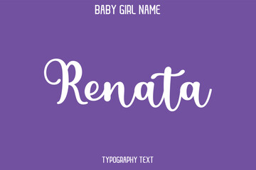 Renata Woman's Name Cursive Hand Drawn Lettering Vector Typography Text on Purple Background