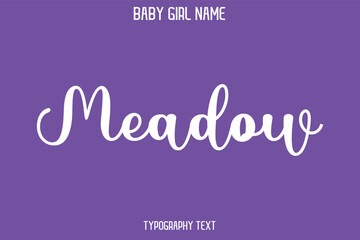 Meadow Woman's Name Cursive Hand Drawn Lettering Vector Typography Text on Purple Background