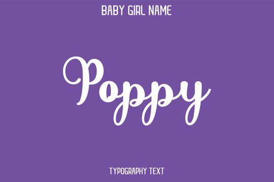 Poppy Woman's Name Cursive Hand Drawn Lettering Vector Typography Text on Purple Background