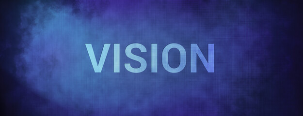 Vision isolated on fabric blue banner background abstract