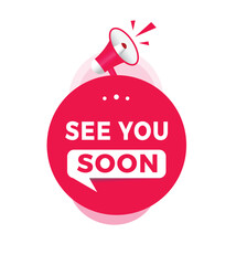See you soon sign, flat design. vector for banner template or advertising.

