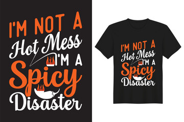 Hot Mess Spicy Typography, Vintage, Hand drawn, Bulk, Vector, handwritten T-shirt Design
