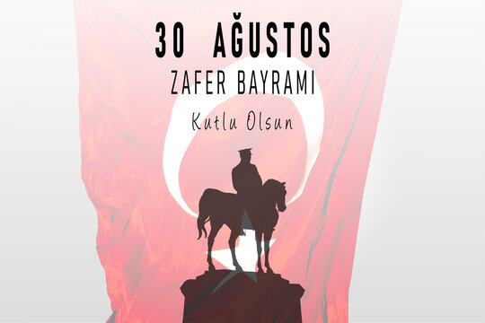 30th august victory day of Turkey or 30 agustos zafer bayrami background and Turkish flag