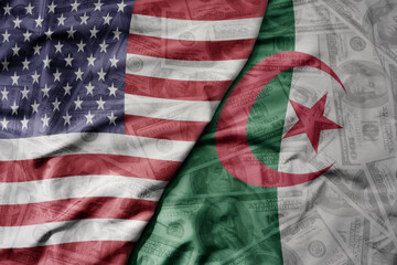 big waving colorful flag of united states of america and national flag of algeria on the dollar...