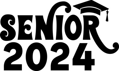 Graduation senior 2024 typography clip art design on plain white transparent isolated background for card, shirt, hoodie, sweatshirt, apparel, tag, mug, icon, poster or badge