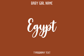 Egypt Baby Girl Name - Handwritten Cursive Lettering Modern Text Typography