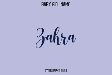 Zahra Woman's Name Cursive Hand Drawn Lettering Vector Typography Text