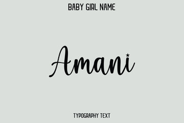Amani Baby Girl Name - Handwritten Cursive Lettering Modern Text Typography