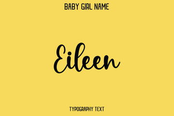 Eileen Female Name - Cursive Hand Drawn Lettering Vector Typography Text on Yellow Background