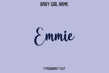 Emmie Woman's Name Cursive Hand Drawn Lettering Vector Typography Text