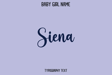 Naklejka premium Siena Woman's Name Cursive Hand Drawn Lettering Vector Typography Text
