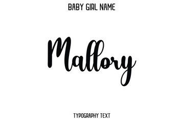 Mallory Baby Girl Name - Handwritten Cursive Lettering Modern Text Typography