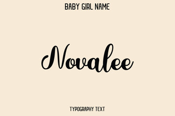 Novalee Baby Girl Name - Handwritten Cursive Lettering Modern Text Typography