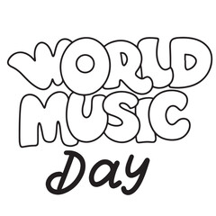 World Music Day lettering text banner black color. Hand drawn vector art.