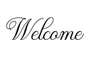 Welcome - Simple lettering design of the word Welcome - Decorative text with beautiful calligraphy