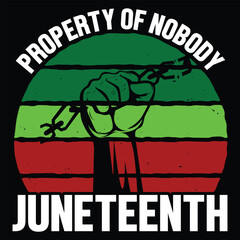 Property of Nobody Juneteenth