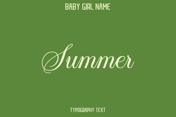 Summer. Female Name - in Stylish Lettering Cursive Typography Text