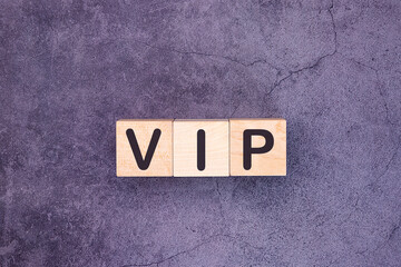 VIP word made with wood building blocks.Target business achievement and victory concept.