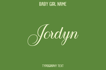 Jordyn Baby Girl Name - Handwritten Cursive Lettering Modern Typography Text