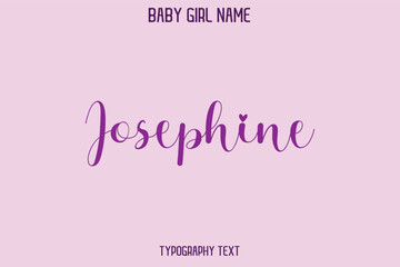 Josephine Baby Girl Name - Handwritten Cursive Lettering Modern Typography Text