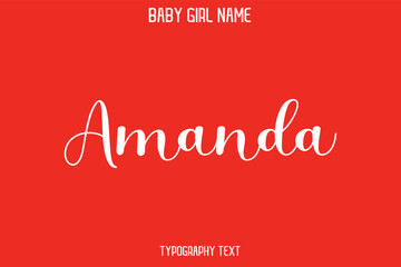 Amanda Woman's Name Cursive Hand Drawn Lettering Vector Typography Text