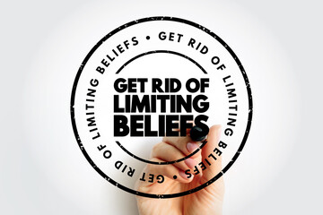 Get Rid Of Limiting Beliefs text stamp, concept background