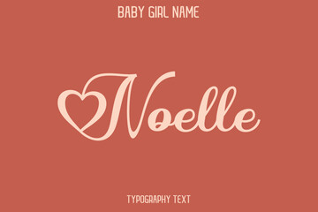 Fototapeta premium Noelle Woman's Name Cursive Hand Drawn Lettering Vector Typography Text on Dark Pink Background