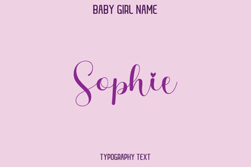 Sophie Woman's Name Cursive Hand Drawn Lettering Vector Typography Text
