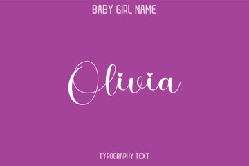 Olivia Woman's Name Cursive Hand Drawn Lettering Vector Typography Text