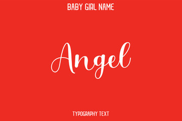 Angel Woman's Name Cursive Hand Drawn Lettering Vector Typography Text