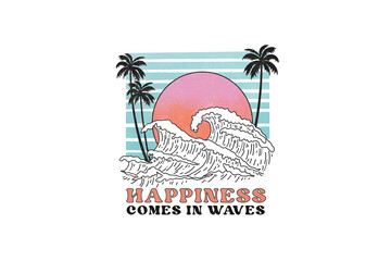 Naklejka premium Happiness comes in waves, Retro Summer Beach PNG Sublimation