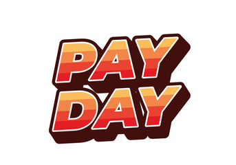 Payday. Text effect in 3D style with good colors