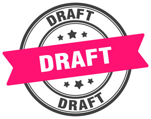 draft stamp. draft label on transparent background. round sign
