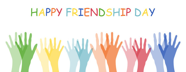Fototapeta premium Friendship Day banner.Vector illustration with raised multicolored hands.