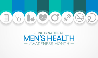 Men's health month is observed every year in June, it is used to raise awareness about health care for men and focus on encouraging boys to practice and implement healthy living decisions. Vector art.