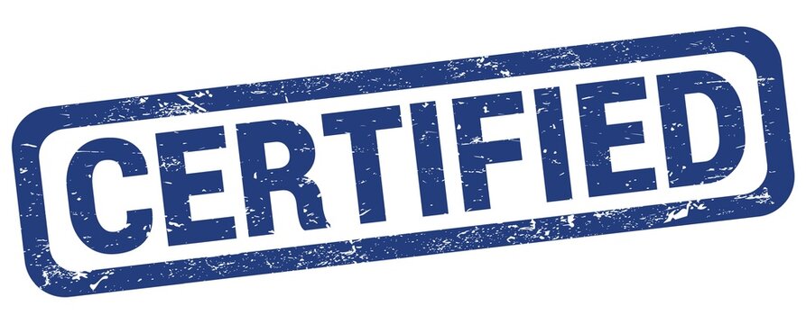 CERTIFIED text written on blue rectangle stamp.