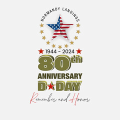 Holiday design, background with handwriting and 3d texts and national flag colors for D-Day American event, 80th anniversary celebration; Vector illustration