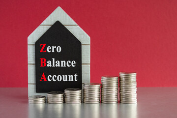 ZBA zero balance account symbol. Concept words ZBA zero balance account on beautiful black house...