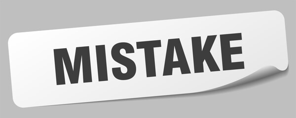 mistake sticker. mistake label