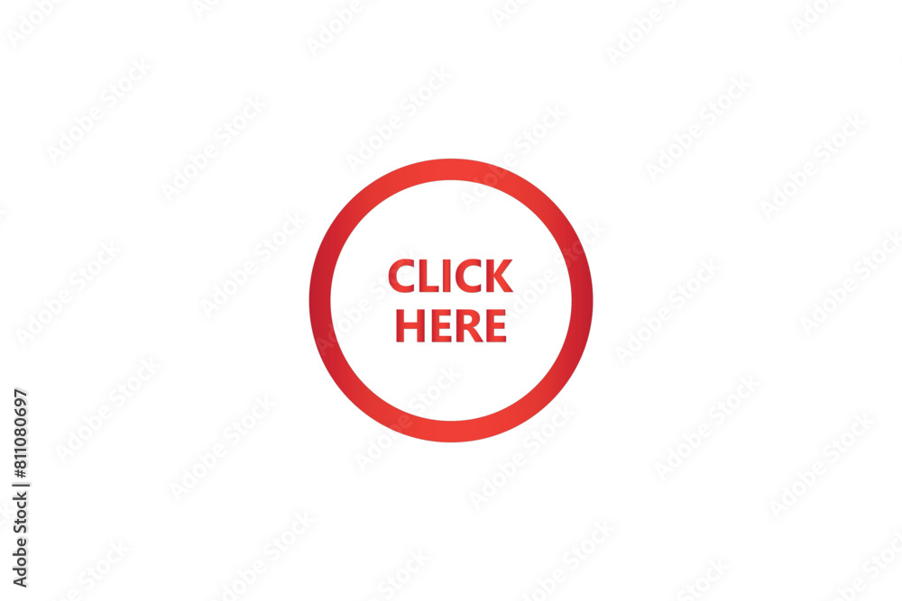 Fototapete Push red button with the word click here on white background.
