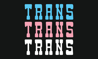 Transgender Pride Vector T-shirt Design