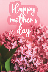 spring lilac bouquet with text happy mothers day, vertical photo