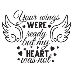 Your wings were ready but my heart was not SVG bundle, Angel wings svg, in loving memory, memorial day svg, svg files for cricut, angel svg