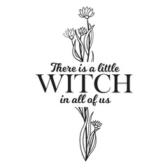 There is a little Witch in all of us SVG, Practical Magic Svg, salt, Lavender, Love, Rosemary, Little Witch, Witch Quotes, Cricut, Cut files for Cricut, Silhouette