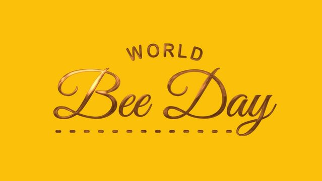 World Bee Day Text Animation. Great for World Bee Day Celebrations, for banner, social media feed wallpaper stories.