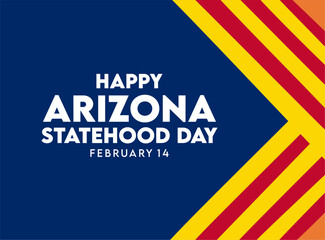 Happy Arizona Statehood Day to everyone in Arizona