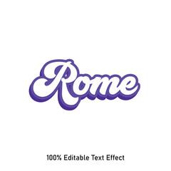 Rome text effect vector. Editable college t-shirt design printable text effect vector