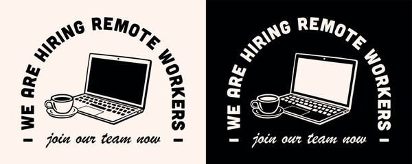 We are hiring remote workers join our team now working remotely poster