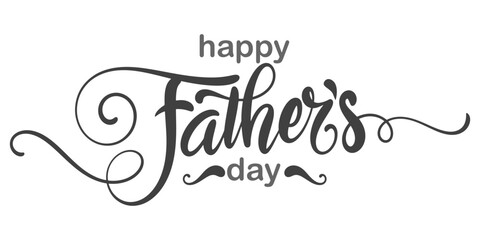 Happy Fathers Day greeting with hand written lettering