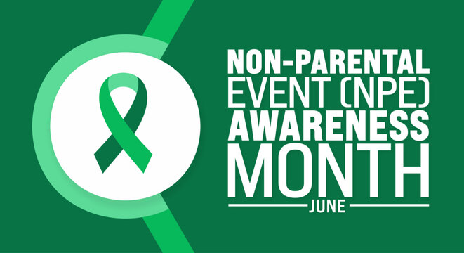 June is Non Parental Event NPE Awareness Month background template. Holiday concept. use to background, banner, placard, card, and poster design template with text inscription and standard color.